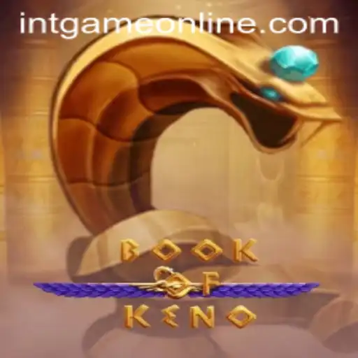Exploring the Thrilling World of BookOfKeno by INTGAME