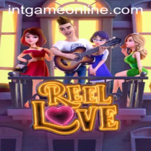 Discover the Excitement of ReelLove: The Ultimate INTGAME Experience