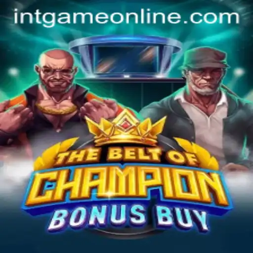 Unveiling The Intricacies Of TheBeltOfChampionBonusBuy In The Dynamic World Of INTGAME